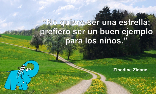 Una Enseñanza de Zinedine Zidane sobre El Buen Ejemplo, en La Frase del Día del Centro de lavado de coches Elefante Azul de Avilés
